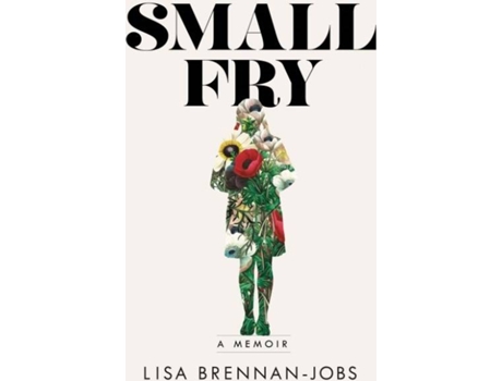 Livro Small Fry de Lisa Brennan-Jobs
