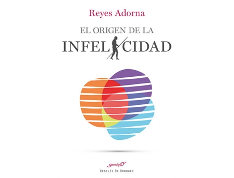 Livro El Origen De La Infelicidad de Reyes Adorna