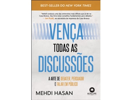 Livro Vença Todas As Discussões A Arte De Debater, Persuadir E Falar Em Público De Mehdi Hasan (português Do Brasil)
