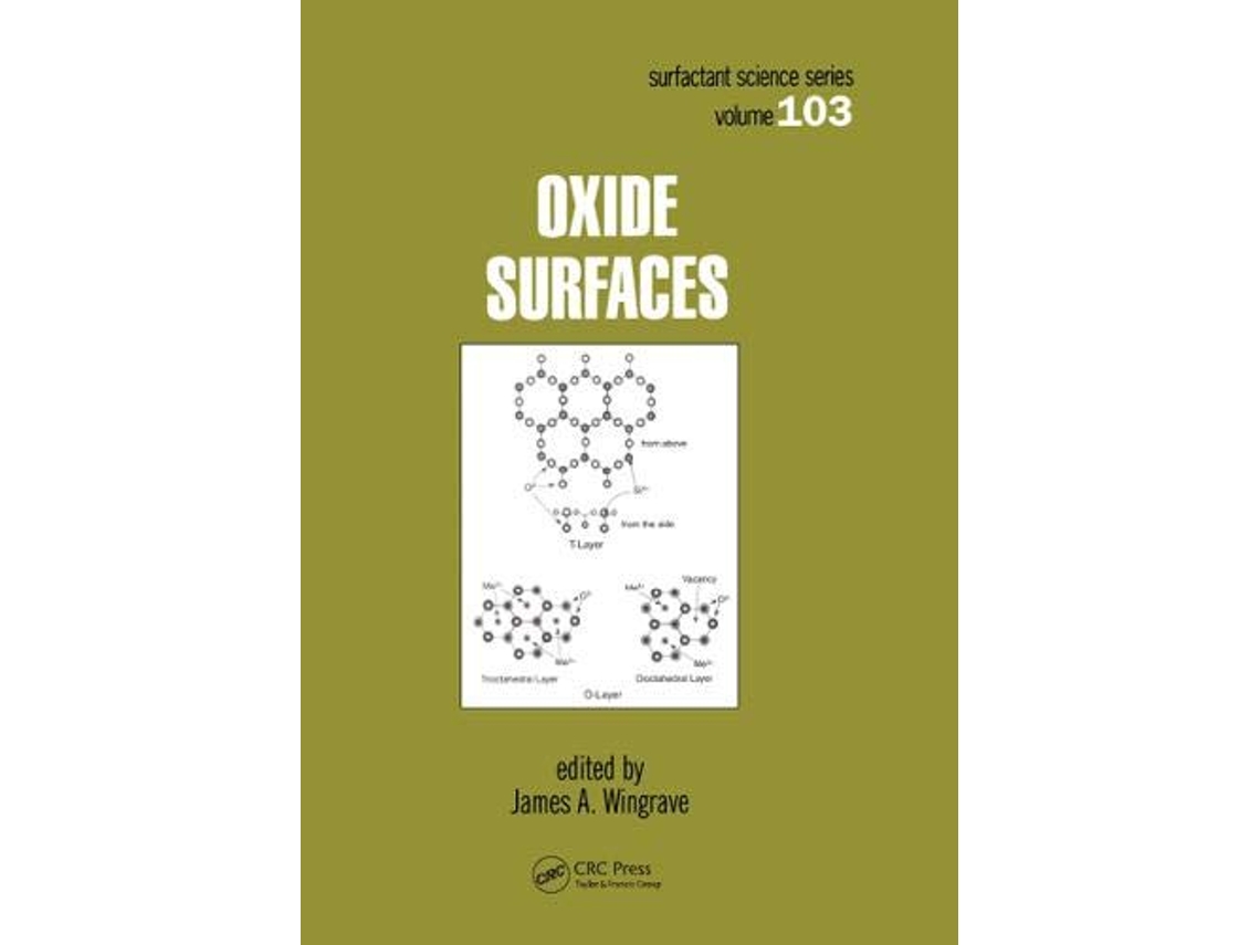Livro Oxide Surfaces de James A Wingrave (Inglês)