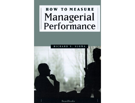 Livro How to Measure Managerial Performance de Richard S Sloma (Inglês)