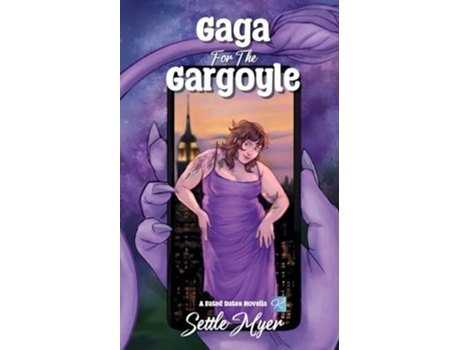 Livro Gaga for the Gargoyle de Settle Myer (Inglês)
