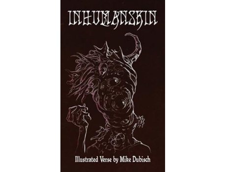 Livro Inhumanskin de Mike Dubisch (Inglês - Capa Dura)