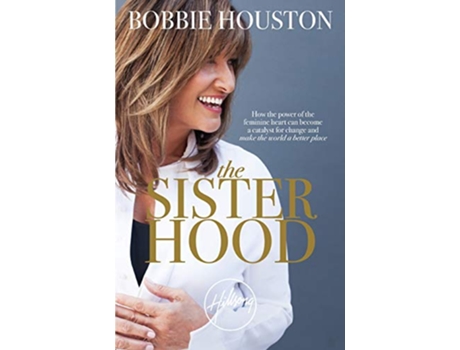 Livro Sisterhood de Bobbie Houston (Inglês)