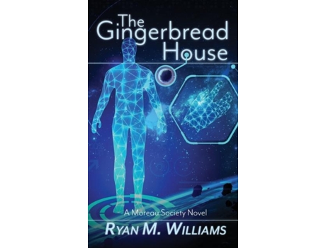 Livro The Gingerbread House De Ryan M Williams (inglês)