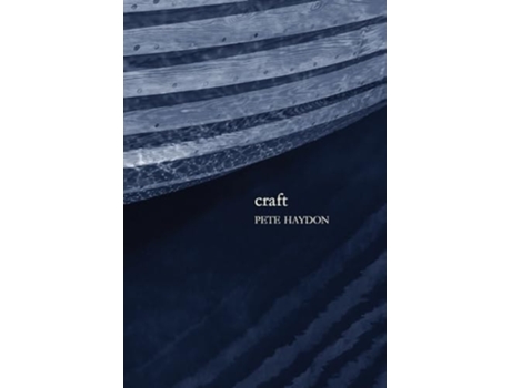 Livro Craft de Pete Haydon (Inglês - Capa Dura)