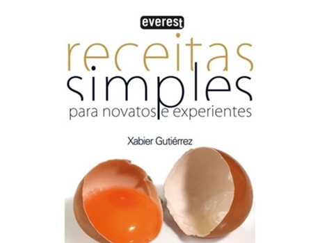 Livro Receitas Simples Para Novatos E Experientes de Xabier Gutiérrez Márquez (Português)