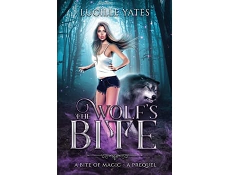 Livro The Wolfs Bite de Lucille Yates (Inglês)