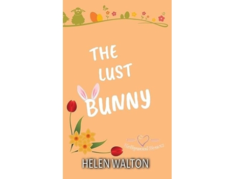 Livro The Lust Bunny de Helen Walton (Inglês)