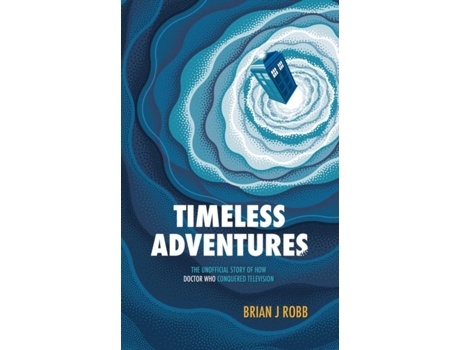 Livro Timeless Adventures De Brian J Robb (inglês)