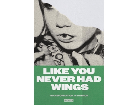 Livro Like You Never Had Wings Transformations In Horror de Joe Koch (Inglês)