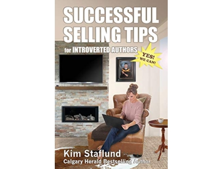 Livro Successful Selling Tips for Introverted Authors de Kim Staflund (Inglês)