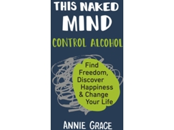 Livro This Naked Mind de Annie Grace