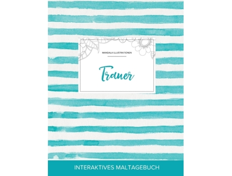 Livro Maltagebuch Fur Erwachsene de Wegner e Courtney (Alemão)