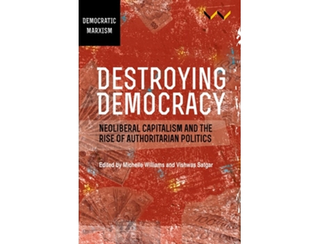 Livro Destroying Democracy De Jane Duncan, Linda Gordon Et Al. (inglês)