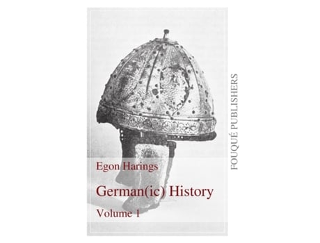 Livro Germanic History Volume I Egon Harings (Inglês)