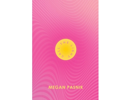 Livro Call The Light de Megan Pasnik (Inglês)