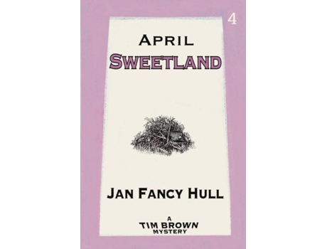 Livro April Sweetland de Hull, Jan et al. (Inglês)