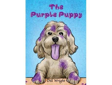 Livro The Purple Puppy ... And Other Stories De Dill Wright (inglês)