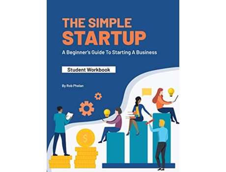 Livro The Simple StartUp Student Workbook de Rob Phelan (Inglês)