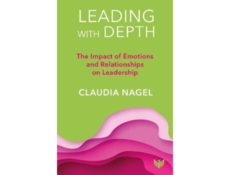 Livro Leading with Depth de Nagel e Claudia (Inglês)