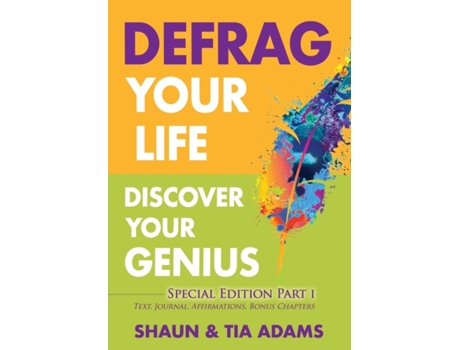 Livro Defrag Your Life, Discover Your Genius (Special Edition) Shaun Adams, Tia Adams (Inglês)