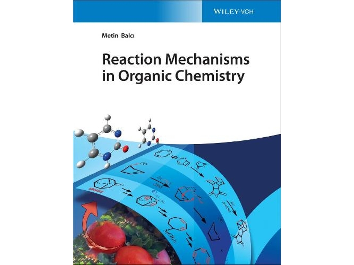Livro Reaction Mechanisms in Organic Chemistry de Metin Balcı (Inglês - Capa Dura)