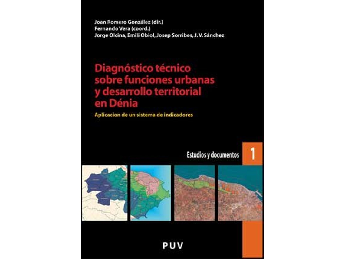 Livro Diagnóstico Técnico Sobre Funciones Urbanas Y Desarrollo Territorial En Dénia de Joan Romero González (Português)