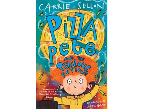 Livro Pizza Pete and the Perilous Potions de Carrie Sellon (Inglês)