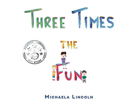 Livro Three Times the Fun de Michaela Lincoln (Inglês)