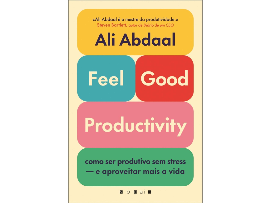 Livro Feel-Good Productivity de Ali Abdaal (Português)