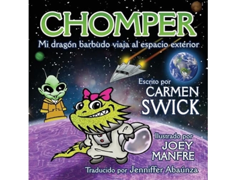 Livro Chomper Mi Dragon Barbudo Viaja al Espacio Exterior de Carmen Swick (Espanhol)
