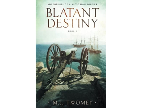 Livro Blatant Destiny De M J Twomey (inglês)