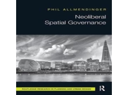 Livro Neoliberal Spatial Governance de Allmendinger e Phil (Inglês)