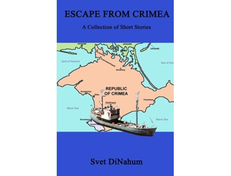 Livro Escape From Crimea De Svet Dinahum (inglês)