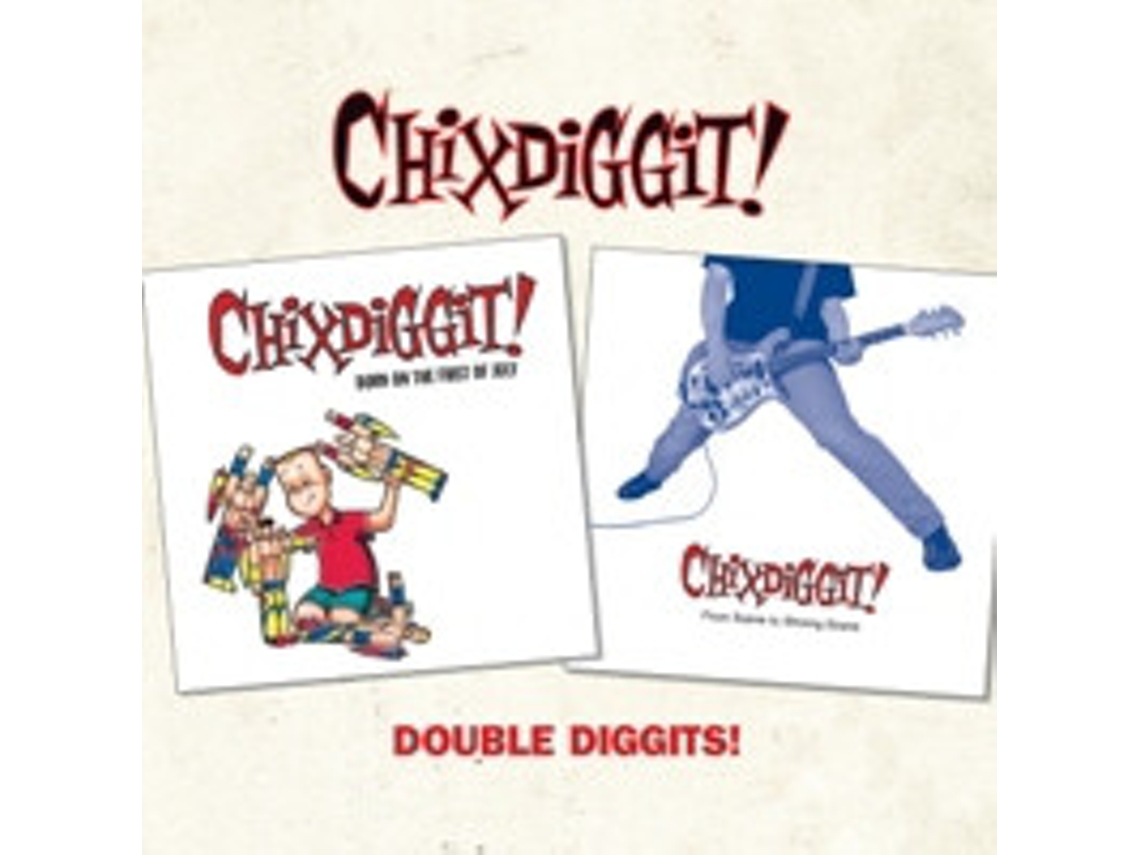 CD Chixdiggit - Double Diggits!