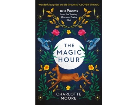 Livro The Magic Hour De Charlotte Moore (inglês)