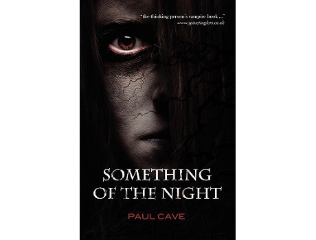 Livro Something of the Night de Paul Cave (Inglês)