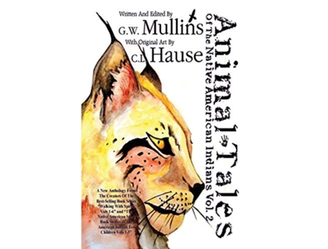 Livro Animal Tales Of The Native American Indians Vol. 2 De G W Mullins (inglês)