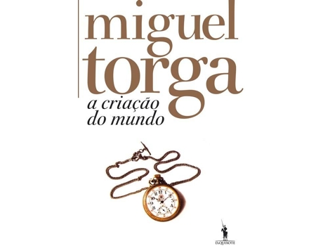 Livro A Criação Do Mundo de Miguel Torga