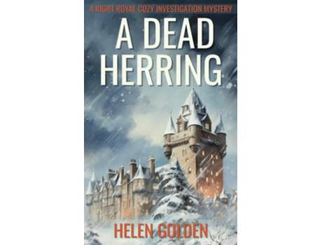 Livro A Dead Herring A Right Royal Cozy Mystery de Helen Golden (Inglês)