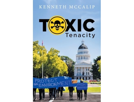 Livro Toxic Tenacity de Kenneth McCalip (Inglês)