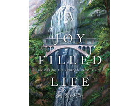 Livro A Joy Filled Life De Joy E Miller (inglês)