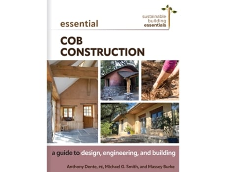 Livro Essential Cob Construction de Anthony Dente, Michael G Smith et al. (Inglês)