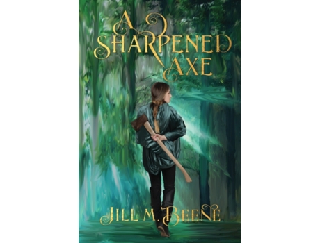 Livro A Sharpened Axe Jill M. Beene (Inglês)