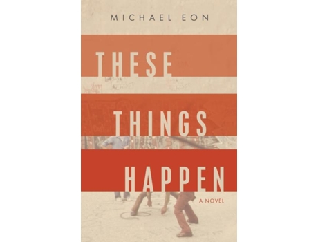 Livro These Things Happen de Michael Eon (Inglês)