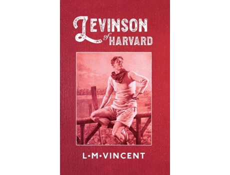 Livro Levinson of Harvard de LM Vincent (Inglês)