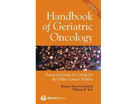 Livro handbook of geriatric oncology de edited by beatriz korc grodzicki (inglês)