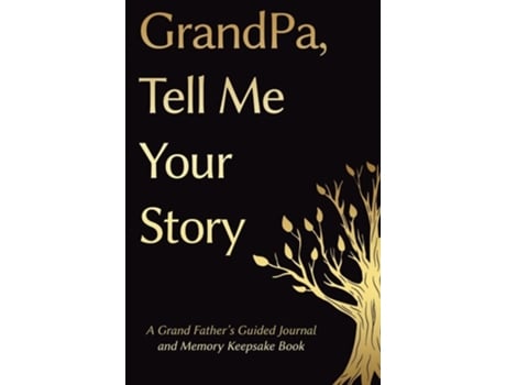 Livro Fathers Day Gifts Grandpa, Tell Me Your Story A GrandFathers Guided Journal and Memory Keepsake Book de Victor Press (Inglês - Capa Dura)