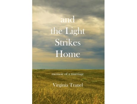 Livro And The Light Strikes Home De Tranel, & Et Al. (inglês)